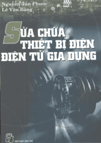 Giáo trình sửa chữa thiết bị điện, điện tử gia dụng