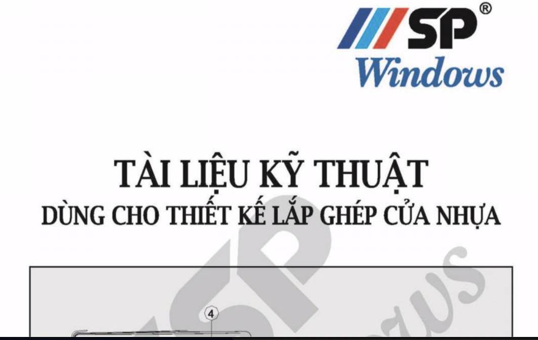 Tài liệu kỹ thuật thiết kế & lắp đặt cửa nhựa SP window – Sino