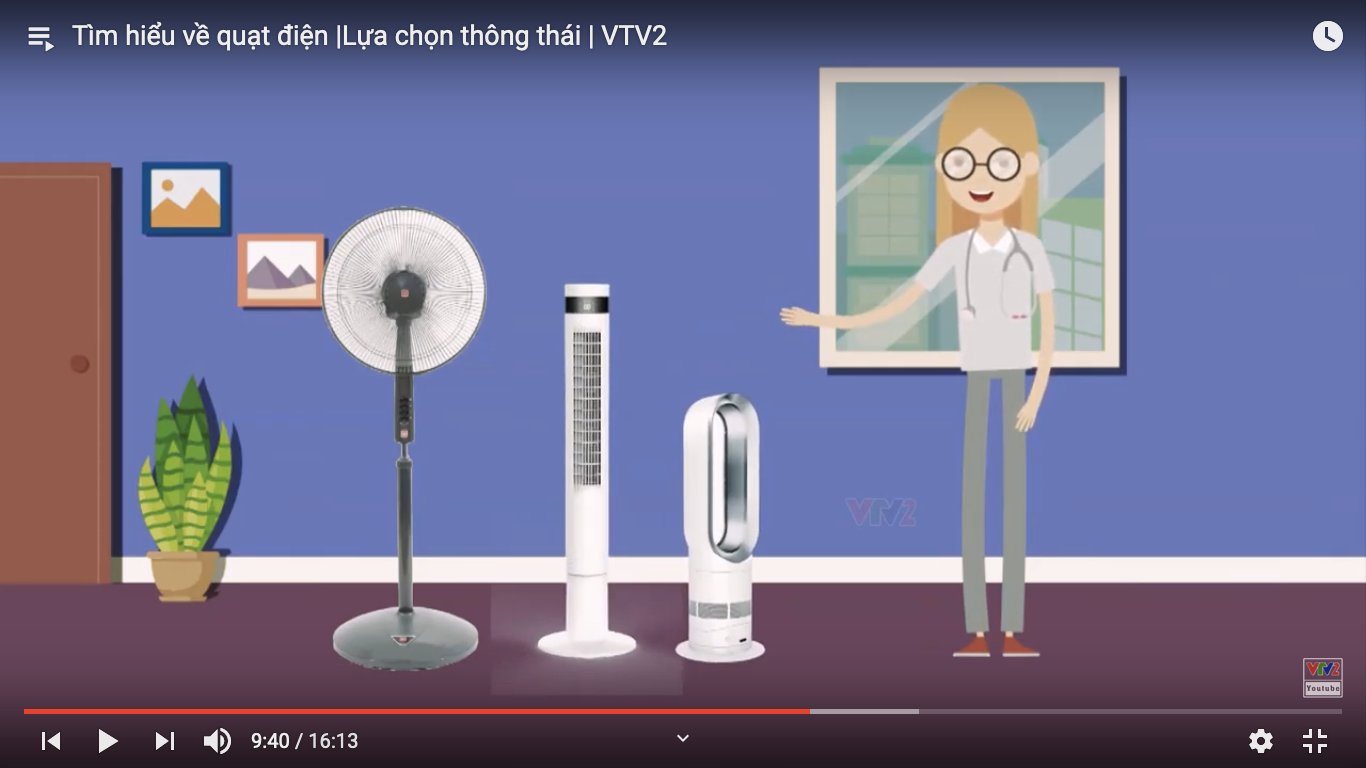 VTV2 Lựa chọn thông thái: Tìm hiểu về quạt điện